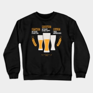 Optimist Pessimist Realist Crewneck Sweatshirt